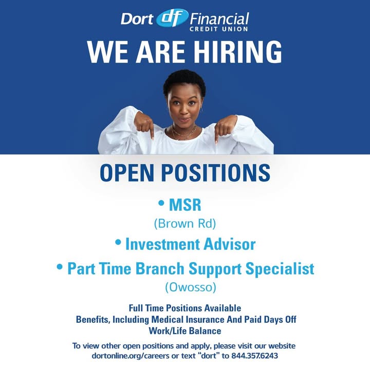 Become a part of the Dort Financial team today!