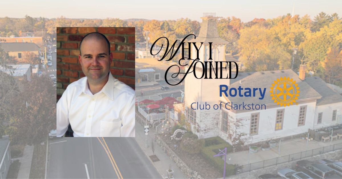 When I first learned about the Rotary Club of Clarkston, I was drawn in by one simple but powerful phrase: Service Above Self