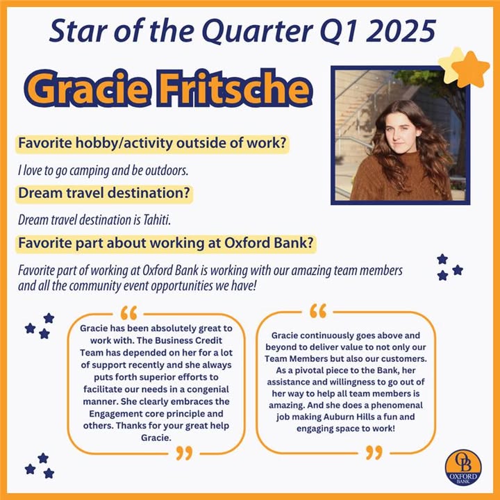Congratulations to Gracie Fritsche for being named Oxford Bank’s Star of the Quarter for Q1 2025!