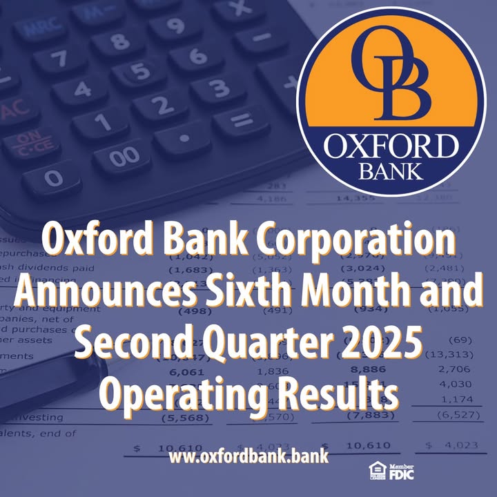 Oxford Bank Corporation (OXBC) recently announced its Six-Month and Second Quarter 2025 Operating Results