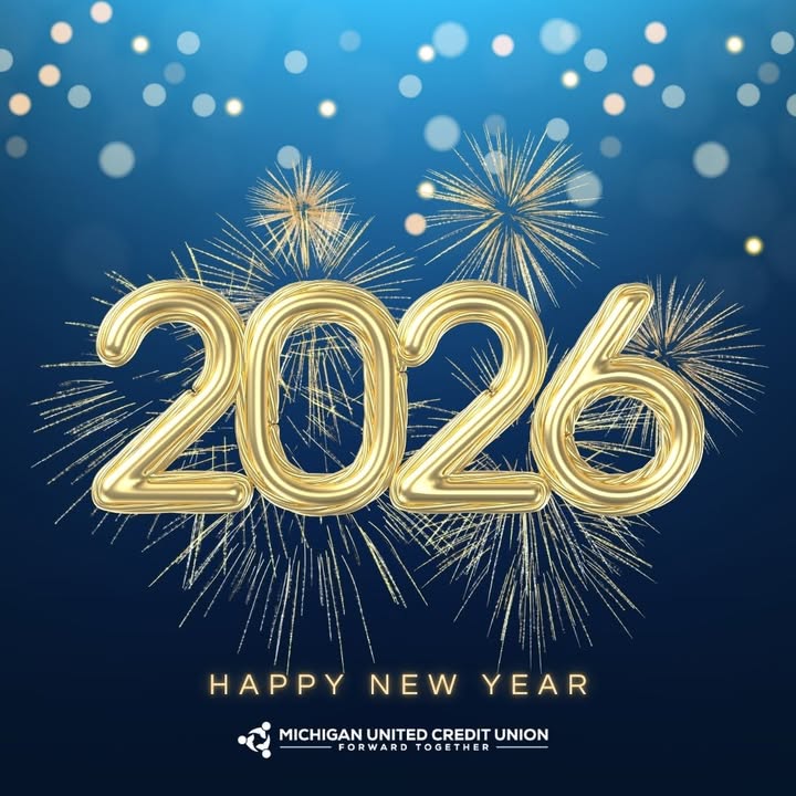 Happy New Year from all of us at Michigan United Credit Union