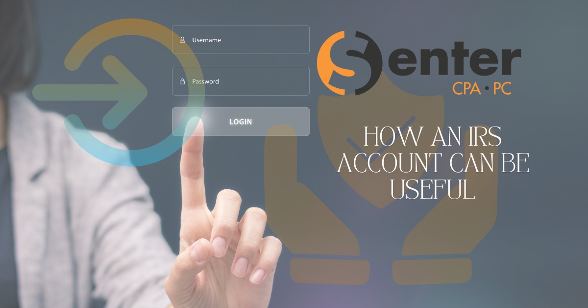 Do you have an IRS Account?