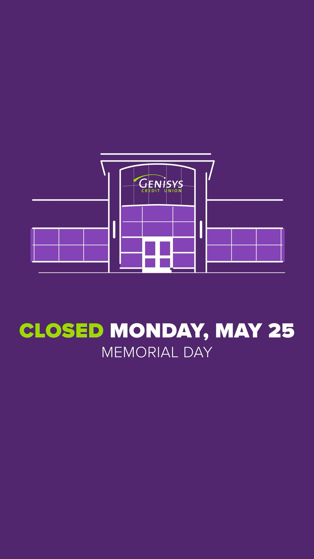 We will be closed Monday, 5/25 for Memorial Day