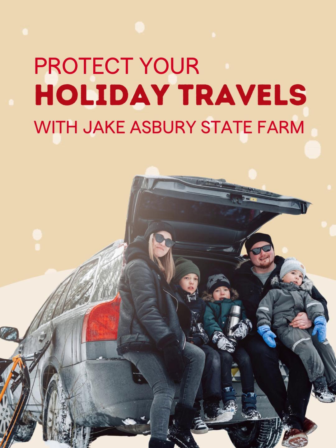 Wherever you’re headed this holiday season, Jake Asbury State Farm is here to keep your drive protected from the unexpected