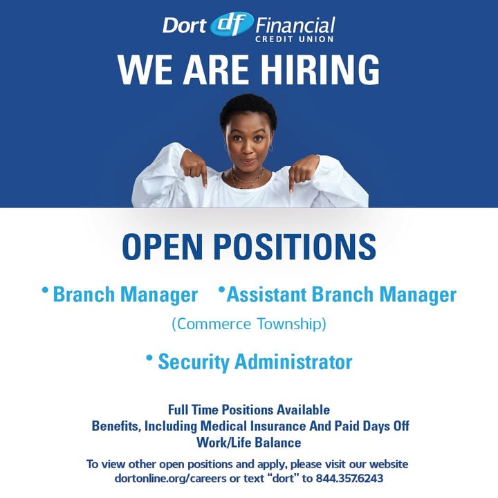 Become a part of the Dort Financial team today!