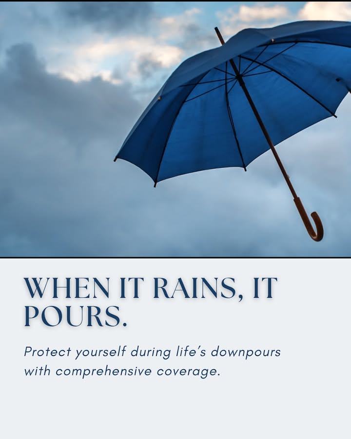 You may have heard about saving money for a rainy day, but have you invested in coverage that protects you when life’s storms hi...