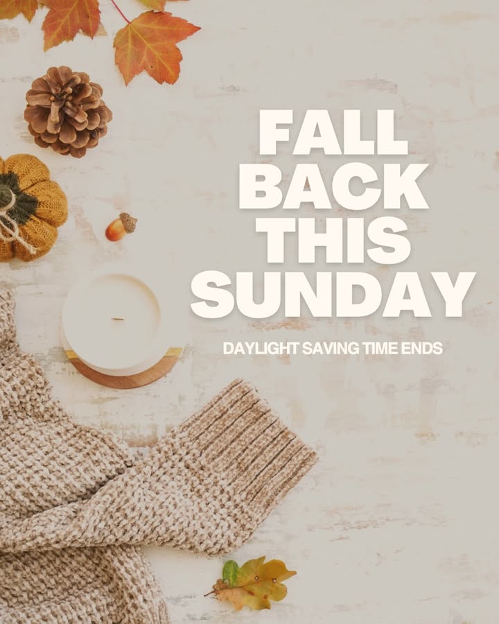 Don’t forget to fall back this weekend!